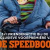 Joe Speedboot | Voorpremière en vriendenactie 1 + 1