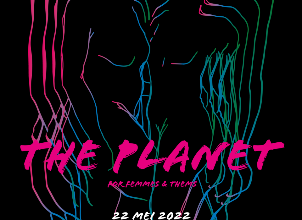 The Planet – For Femmes & Thems