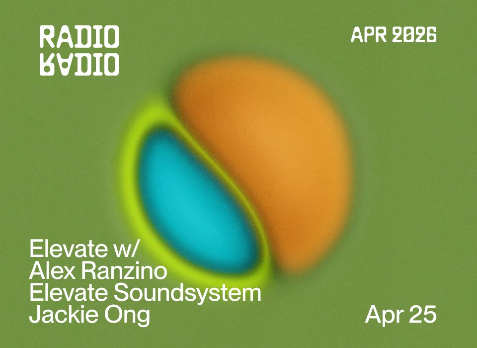 Elevate w/ Alex Ranzino • Elevate Soundsystem • Jackie Ong